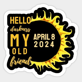 Hello Solar Eclipse My old Friend Sticker